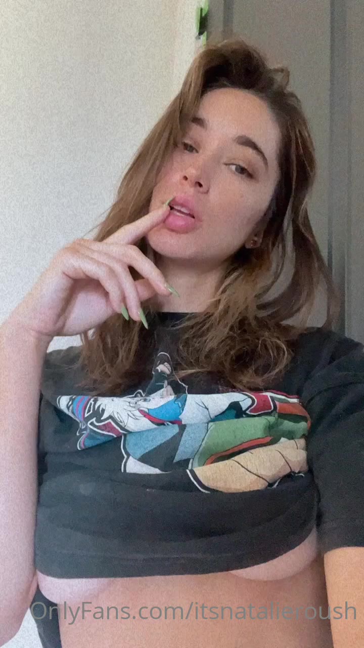 Considerate cumslut Natalie Roush leak PRIVATE