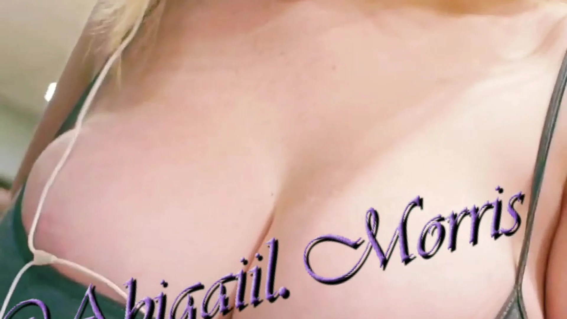 Ambitious  huge tits Abigaiil Morris Leaked Sensational